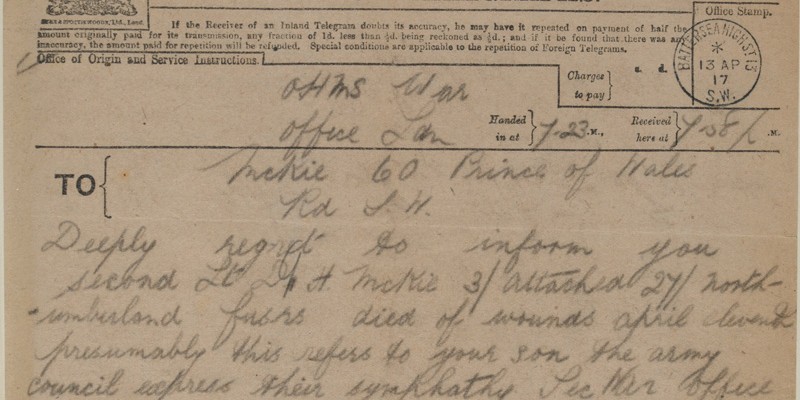 Telegram received by Douglas McKie’s family on 13 April 1917, informing them of his death after being struck by a shell two days earlier