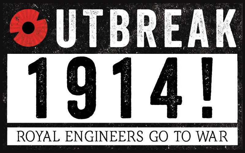 Outbreak 1914: Royal Engineers Go to War